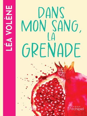 cover image of Dans mon sang, la grenade